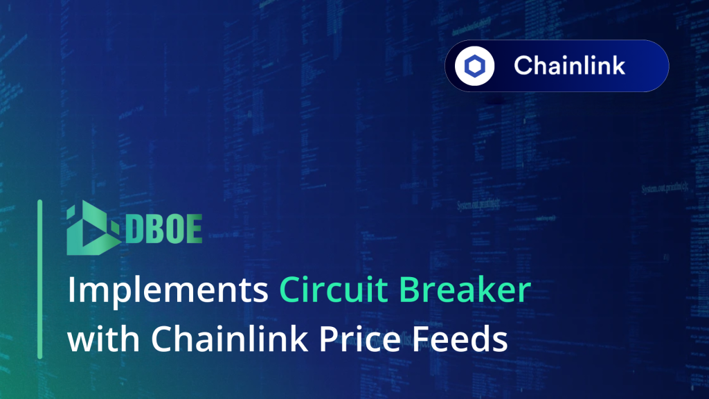 DBOE Implements Circuit Breakers with Chainlink Price Feeds