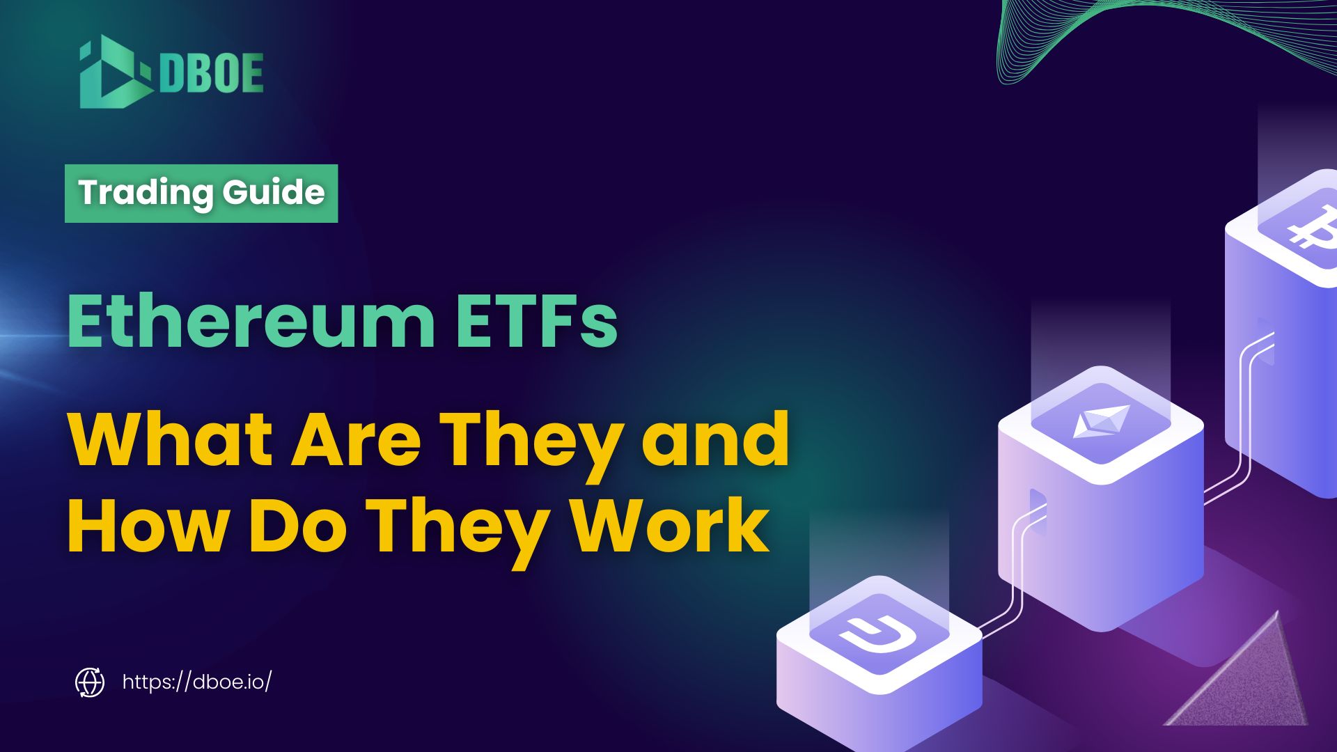 Ethereum ETFs: What Are They and How Do They Work?