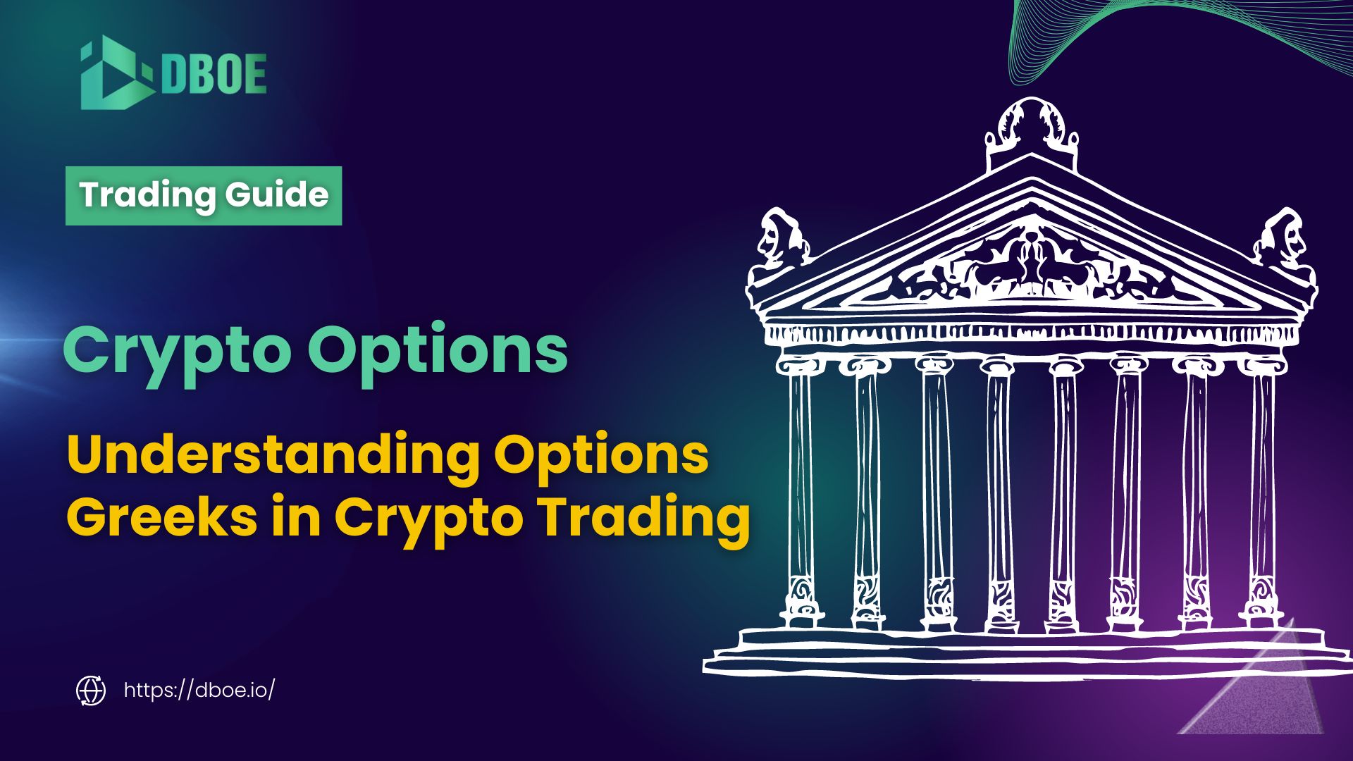 Understanding Options Greeks in Crypto Trading