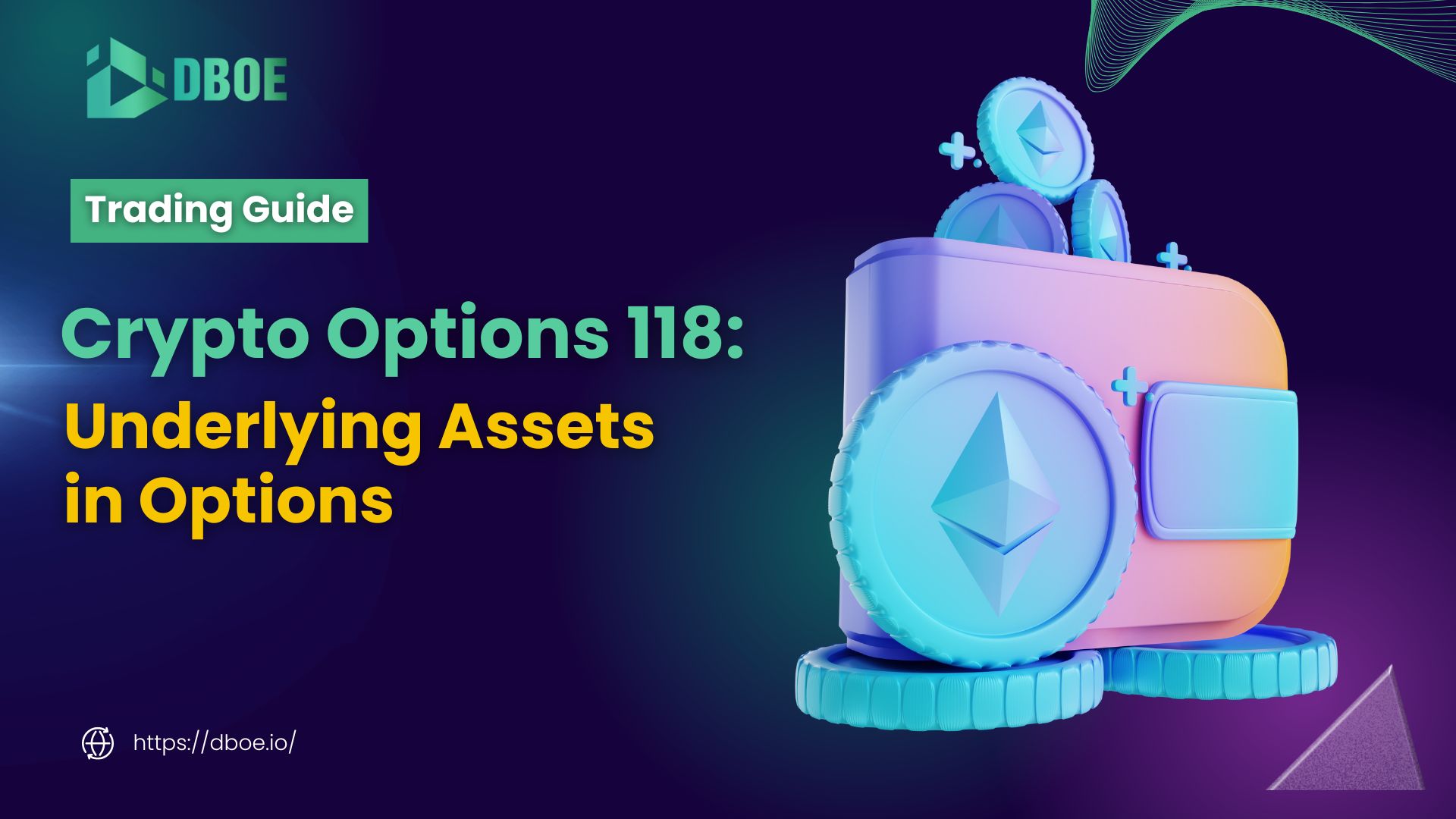 TOP 6 MOST POPULAR UNDERLYING ASSETS FOR CRYPTO OPTIONS